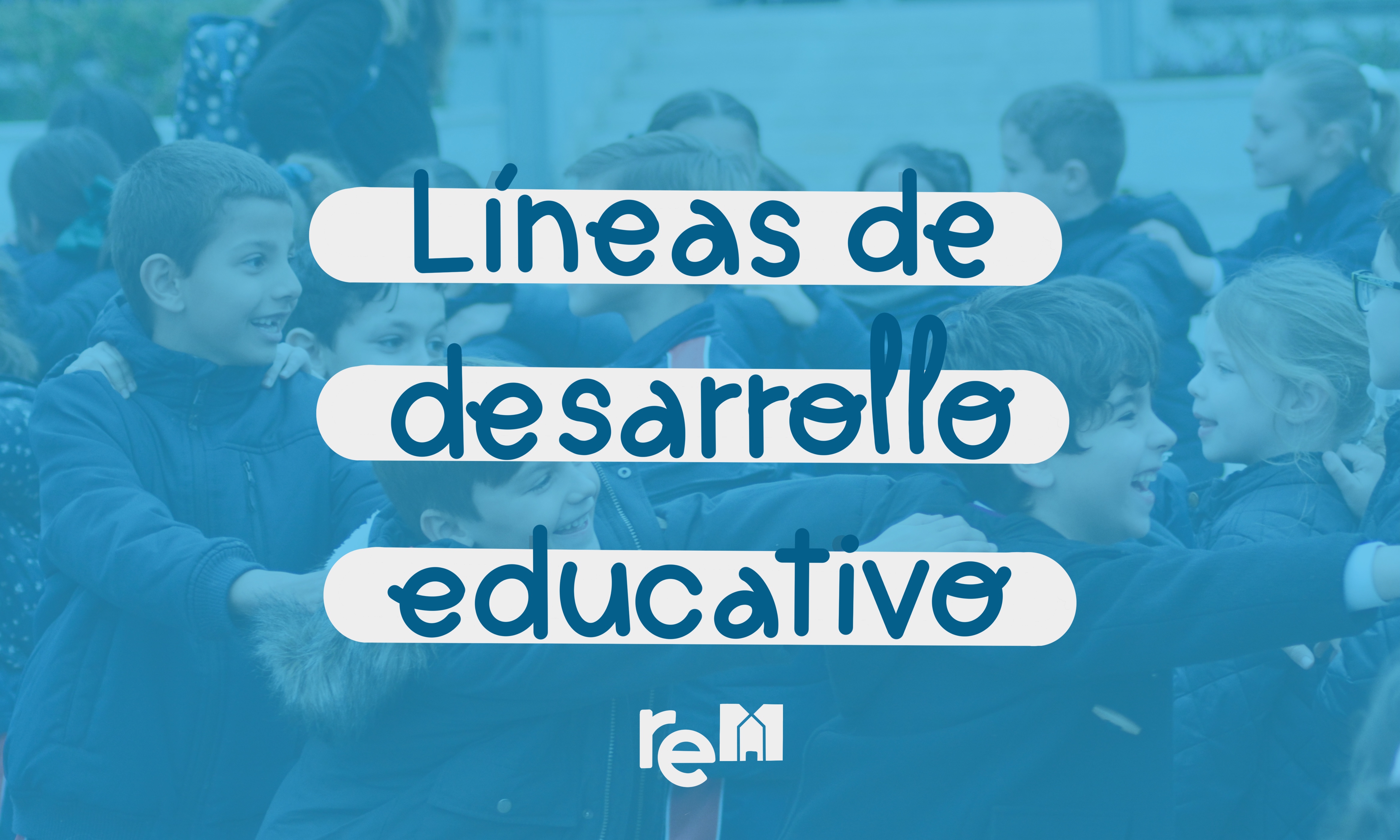 Líneas de desarrollo