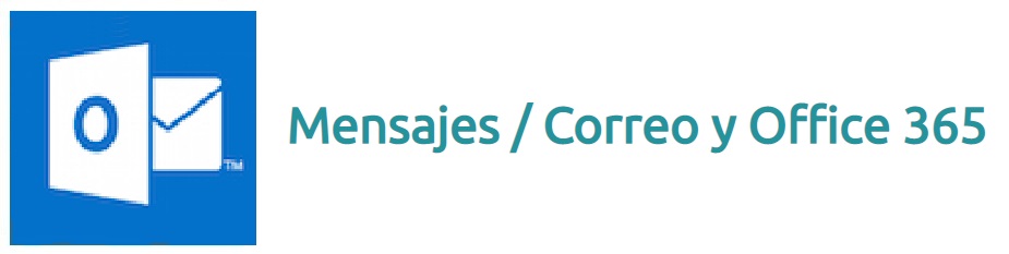 Mensajes / Correo y Office 365